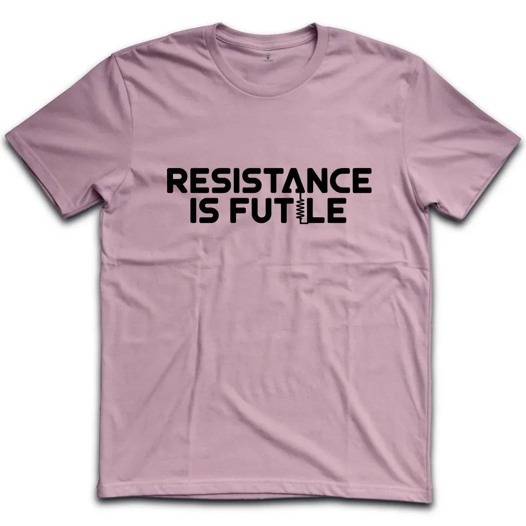 Resistance is Futile T-Shirt
