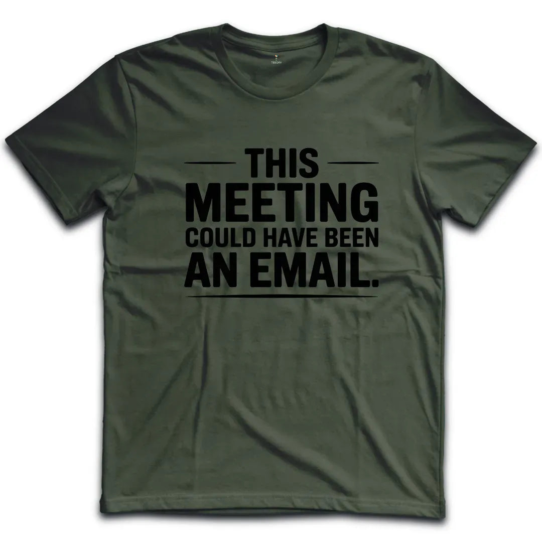 Could Have Been Email T-Shirt
