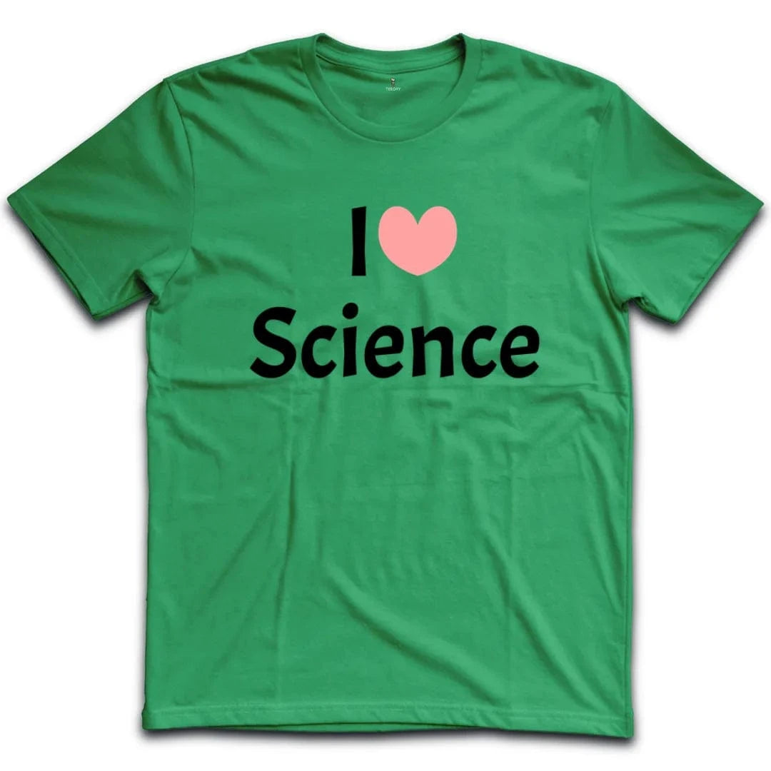 I Love Science T-Shirt