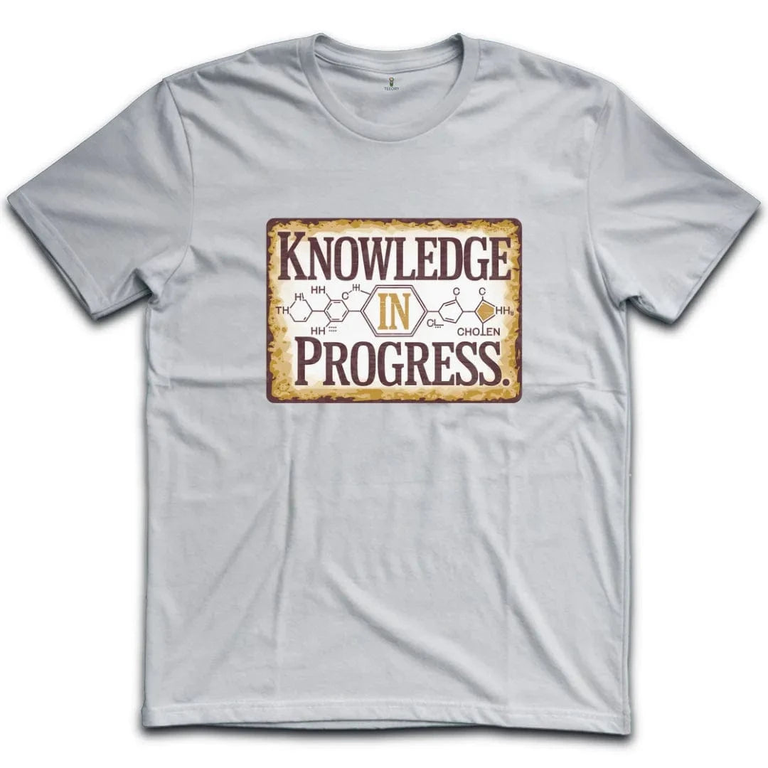 Knowledge In Progress T-Shirt