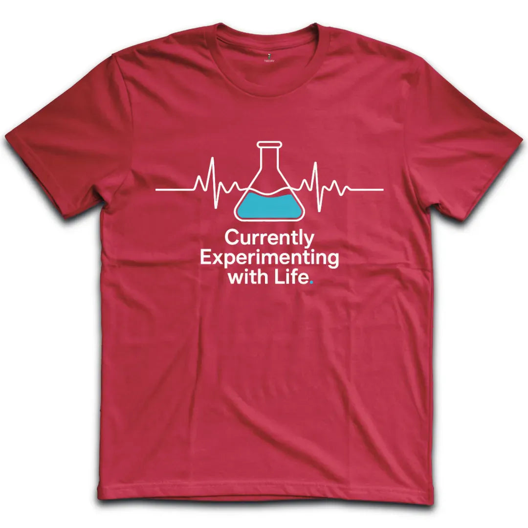 Experimenting With Life T-Shirt