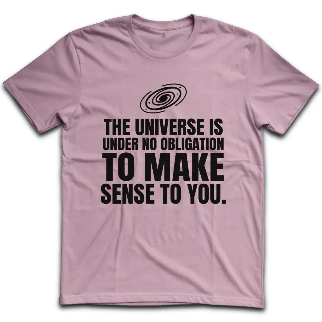 Universe No Obligation T-Shirt