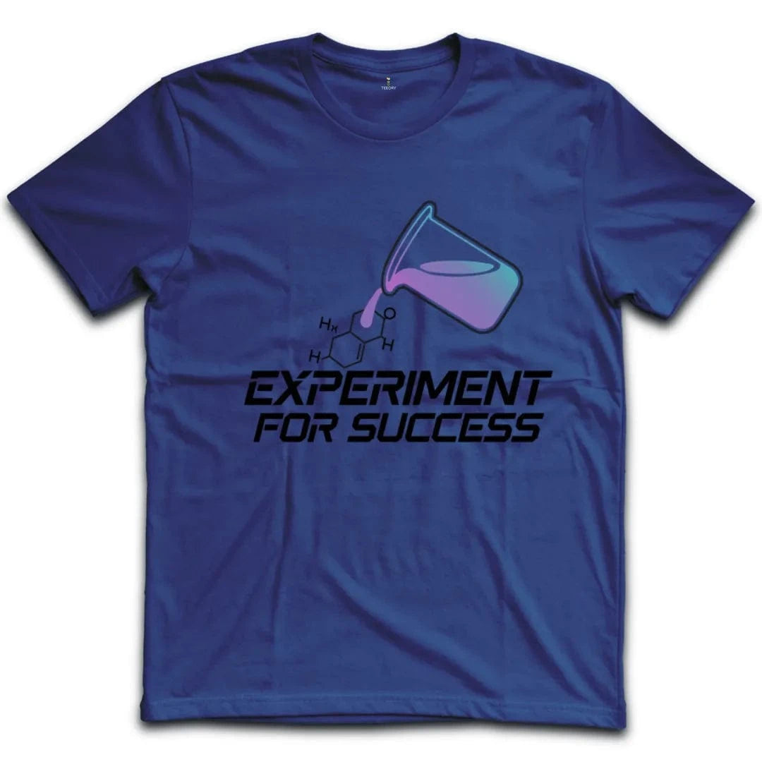 Experiment For Success T-Shirt