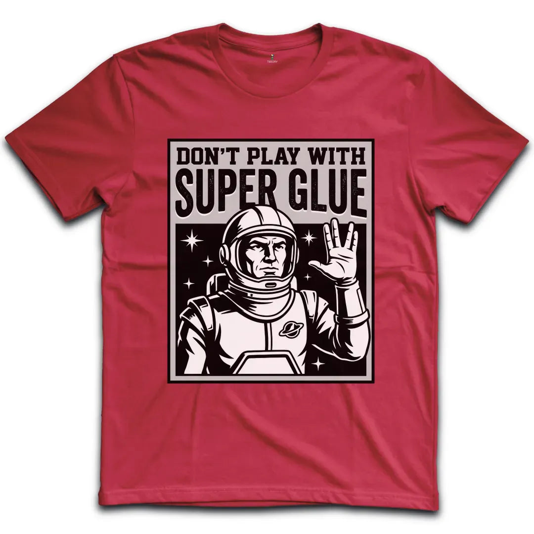 Super Glue T-Shirt