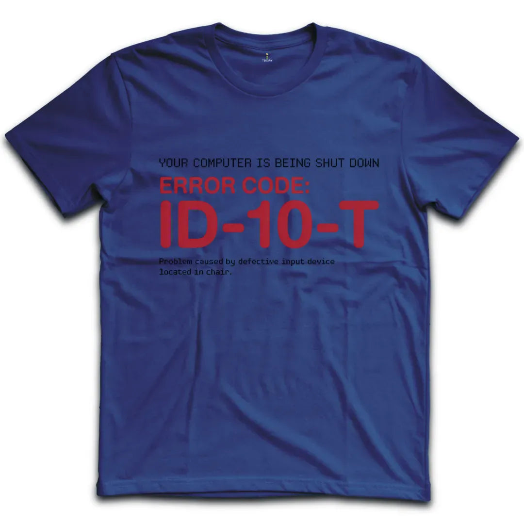 Idiot T-Shirt