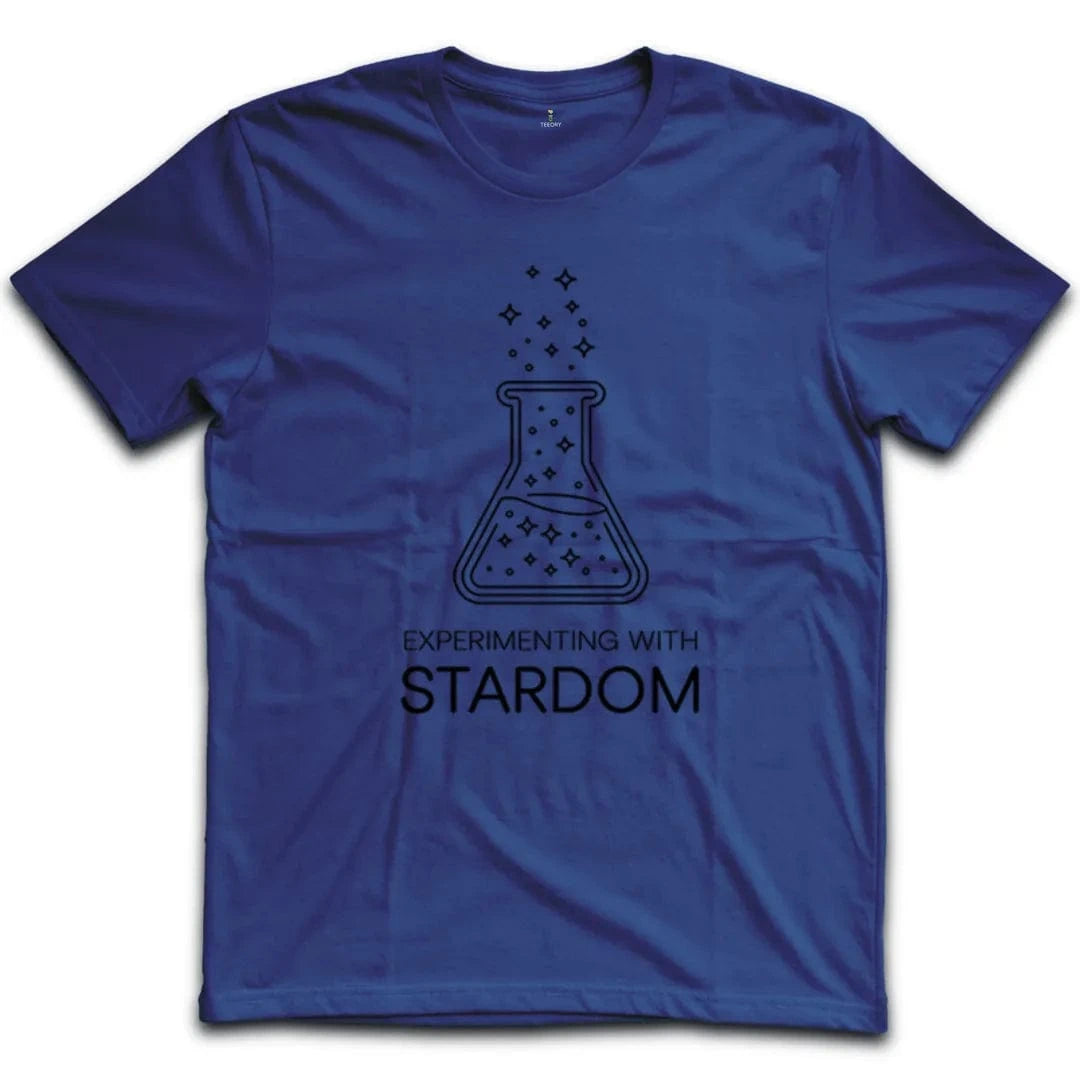 Experimenting With Stardom T-Shirt