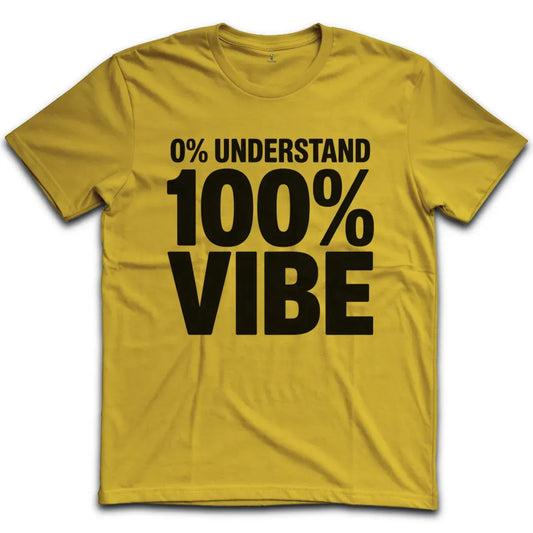 100 Vibe T-Shirt