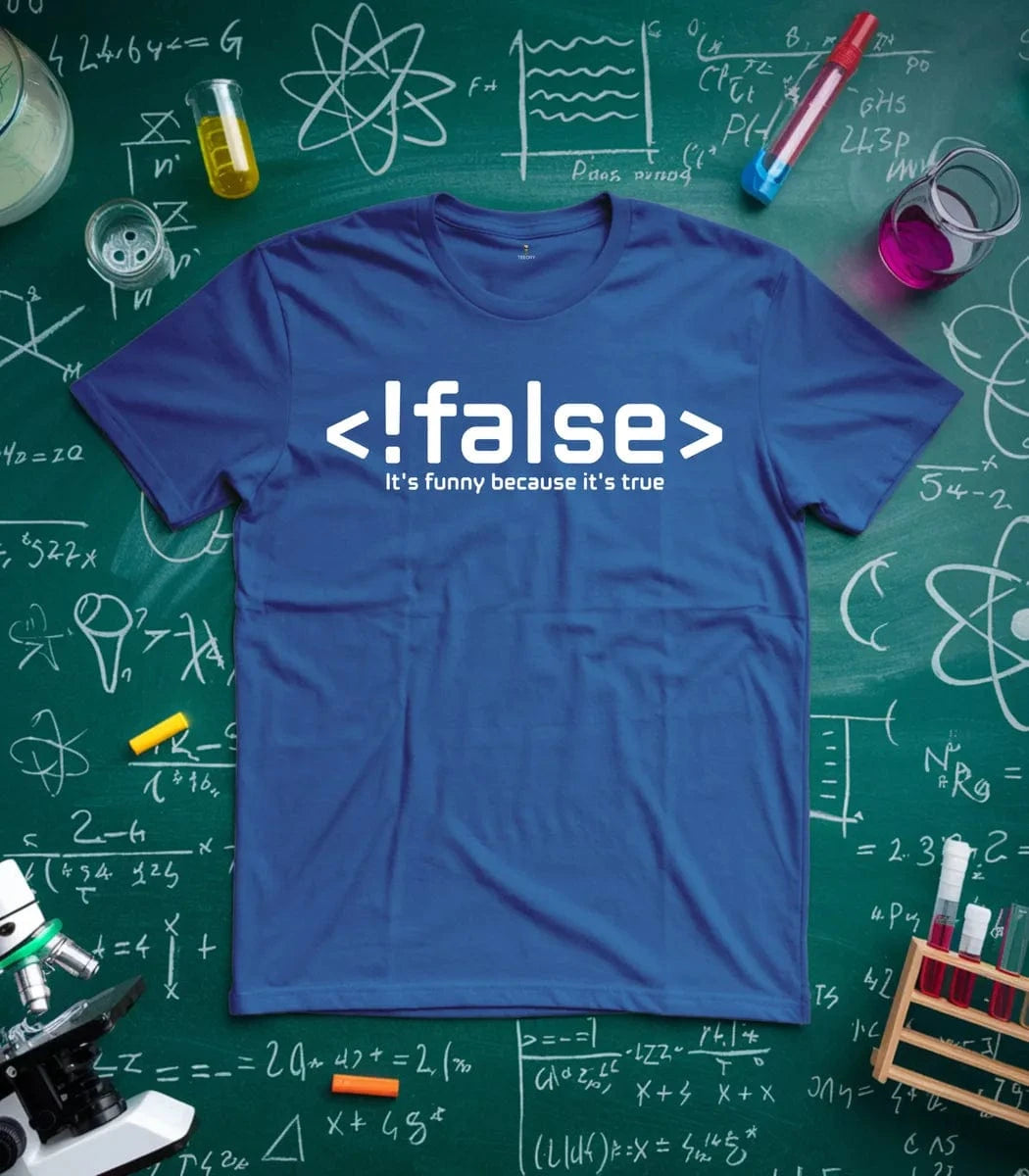 !false T-Shirt