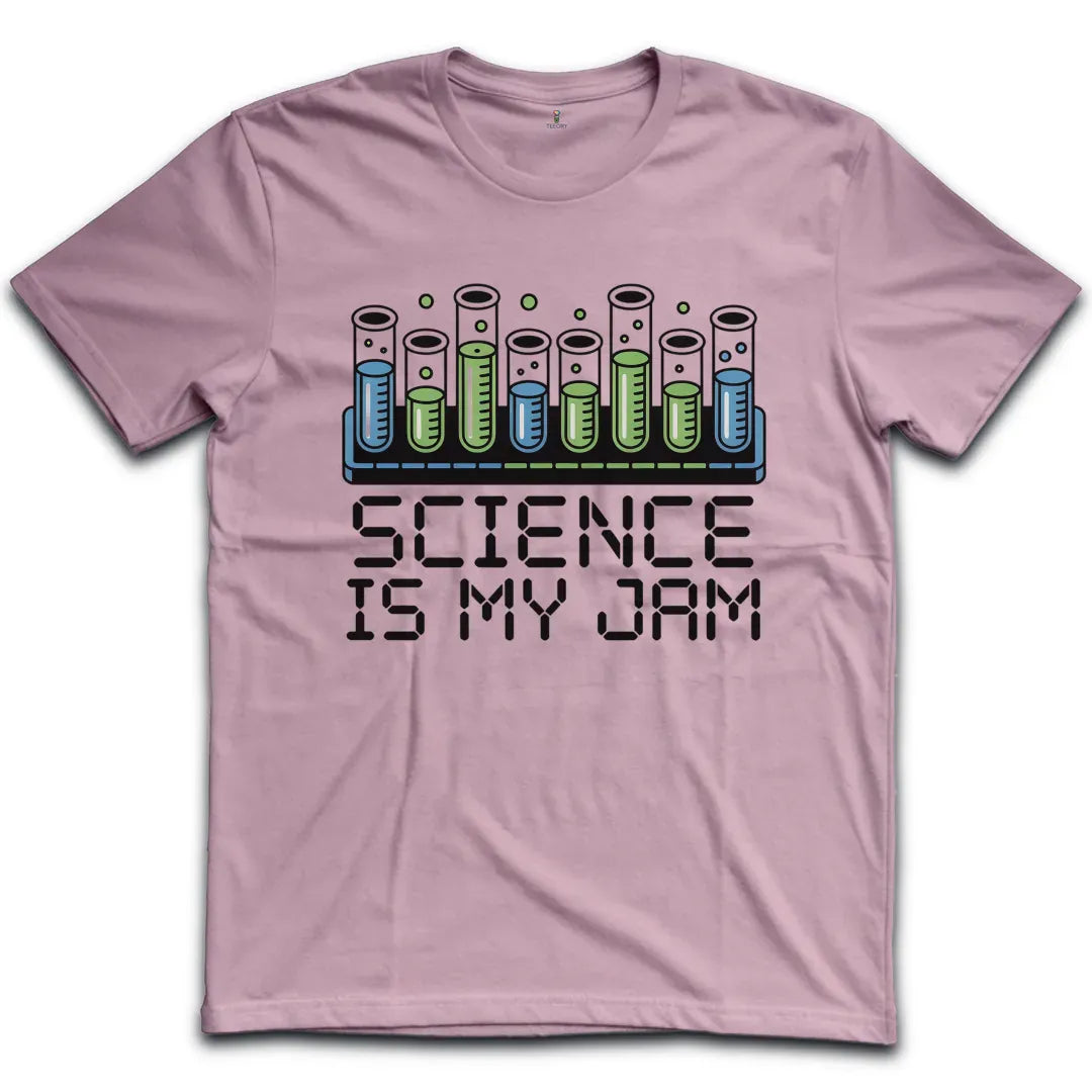 Science Is My Jam T-Shirt