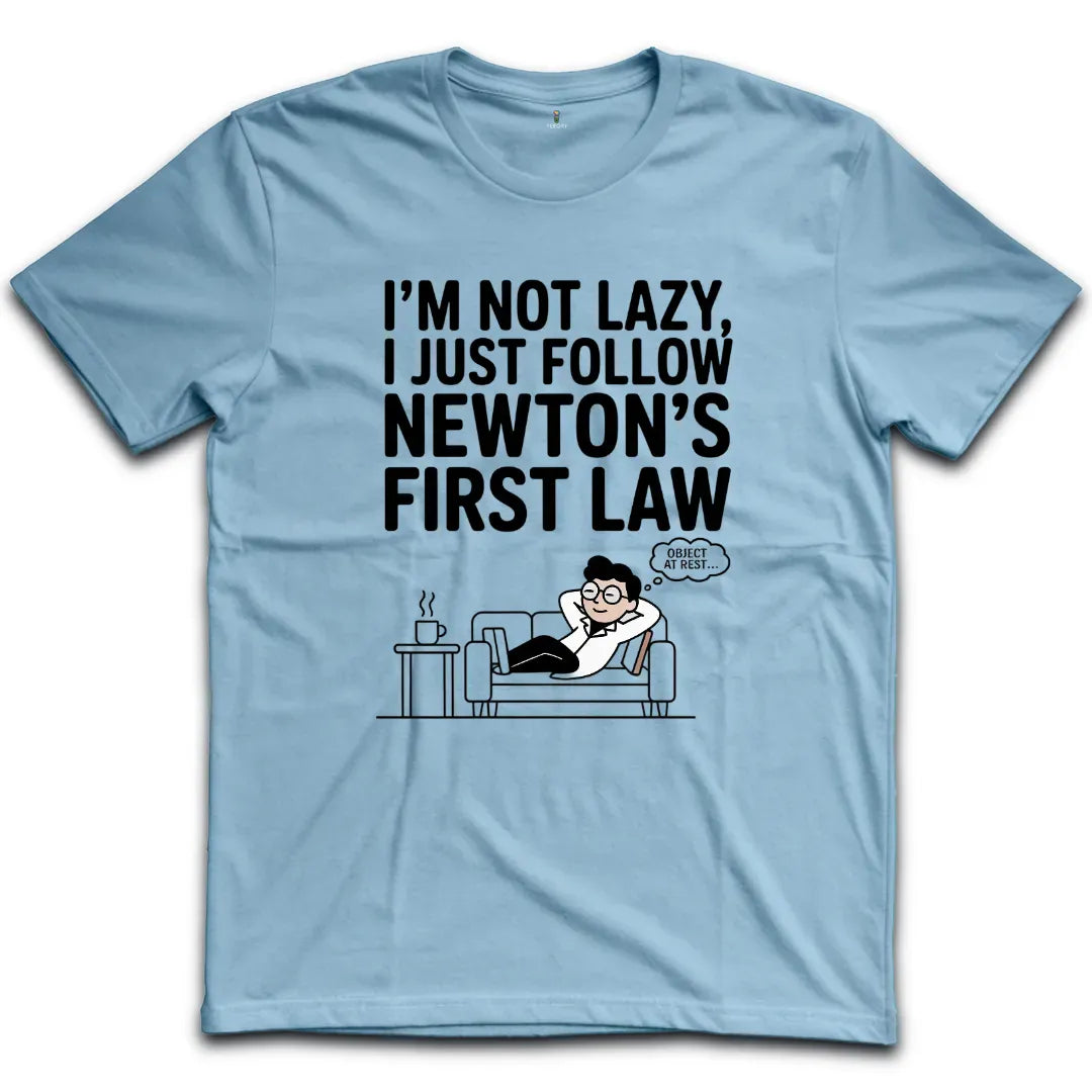 Im Not Lazy T-Shirt