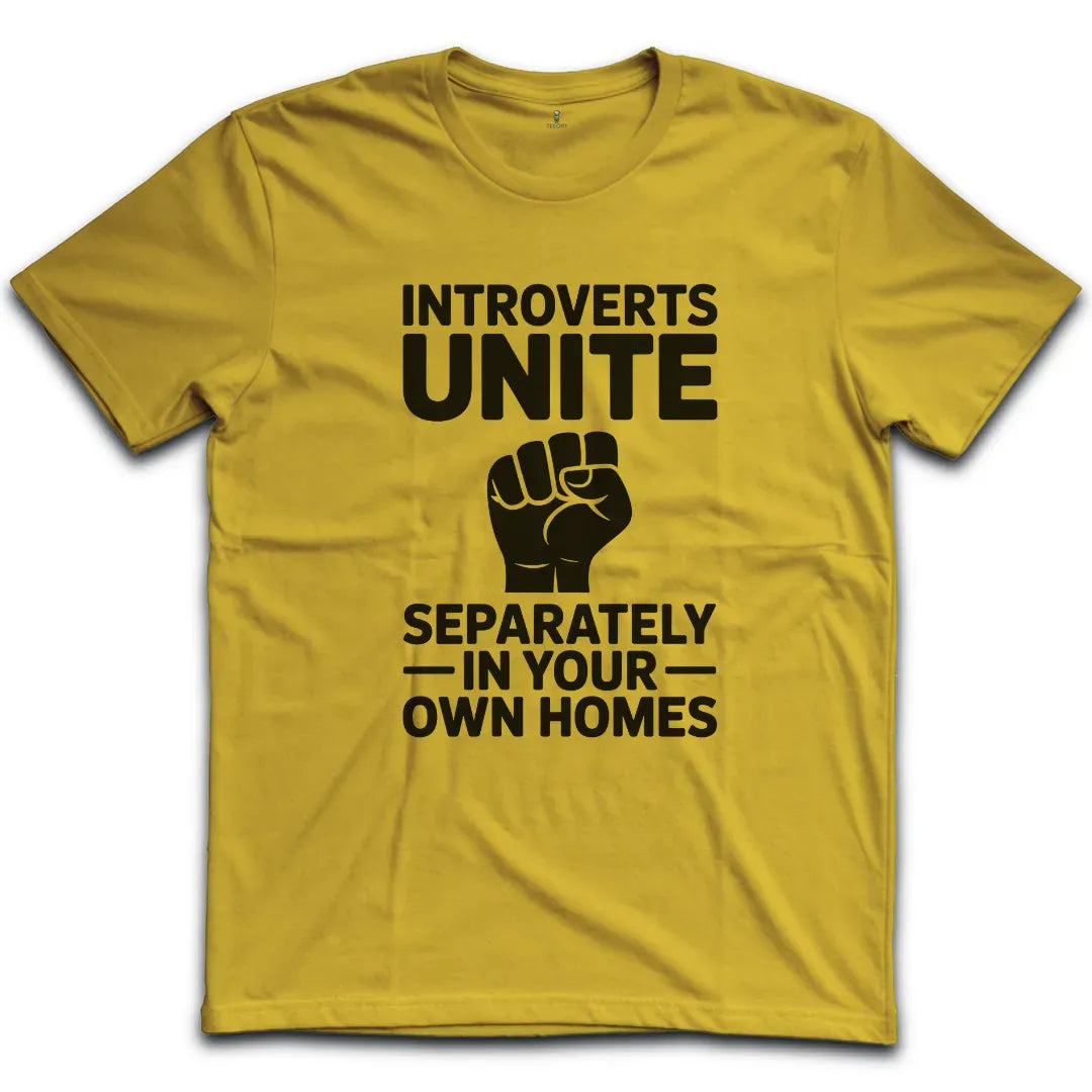 Introverts Unite T-Shirt