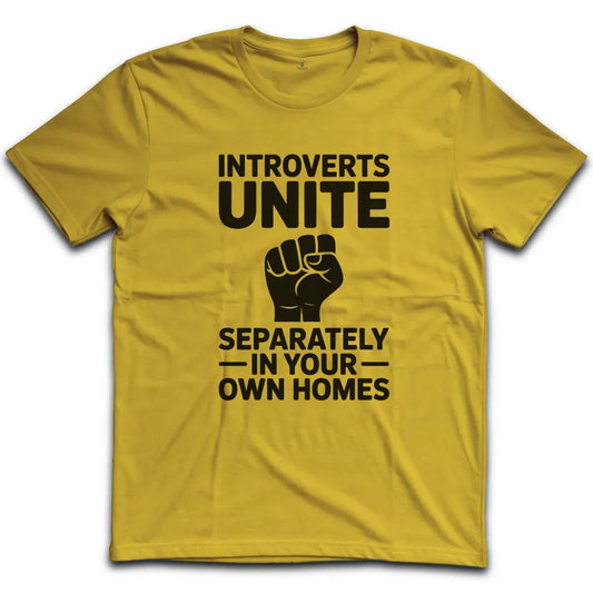 Introverts Unite T-Shirt