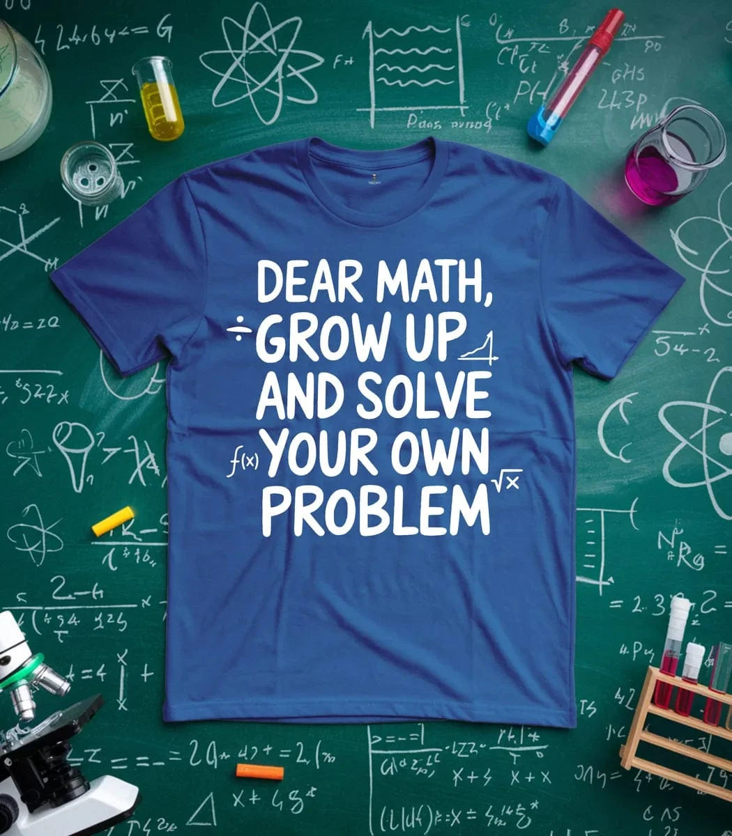 Dear Math T-Shirt