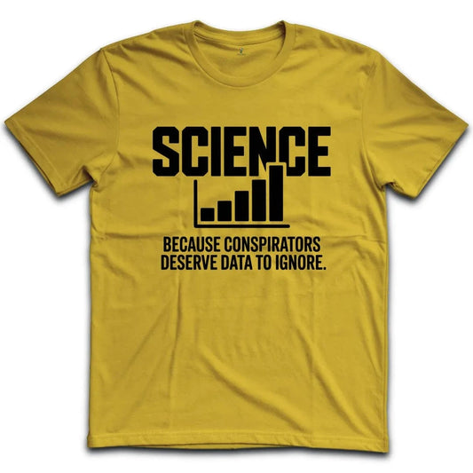 Science Ignored T-Shirt