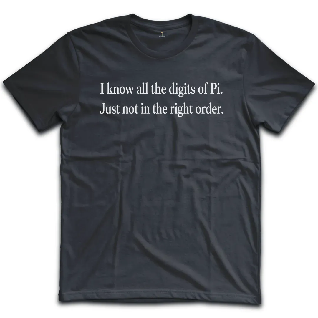 Pi Digits Wrong Order T-Shirt