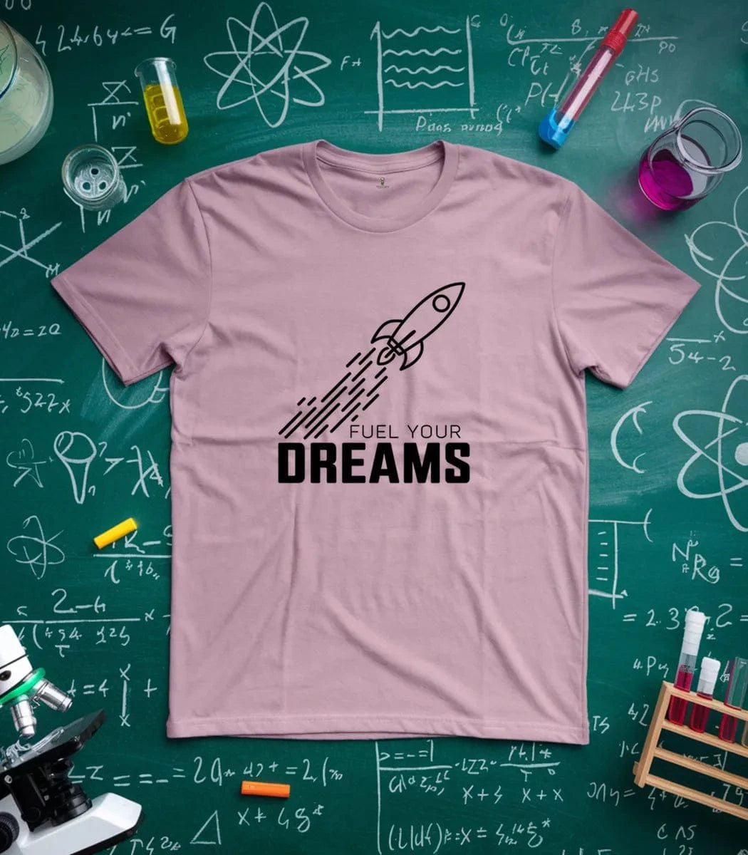 Fuel Your Dreams T-Shirt