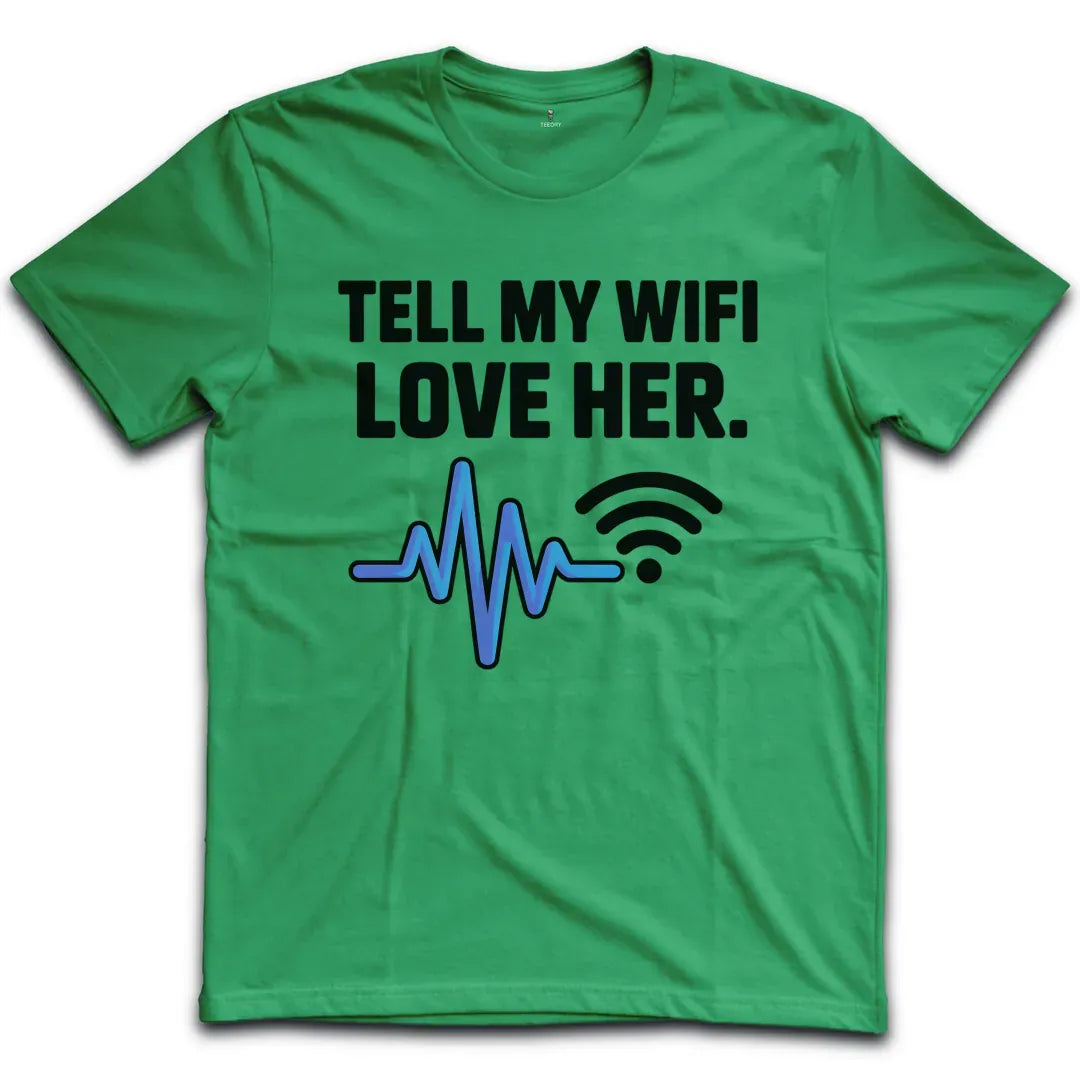 My Wifi T-Shirt