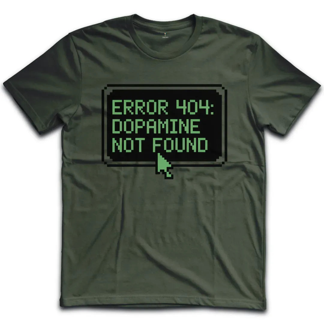 Dopamine Not found T-Shirt