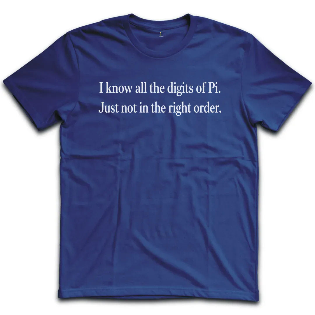 Pi Digits Wrong Order T-Shirt