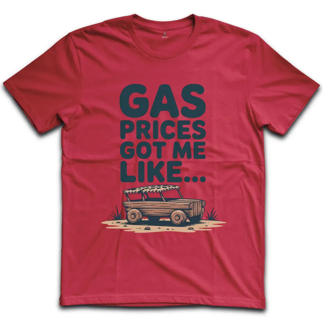 Gas Prices T-Shirt