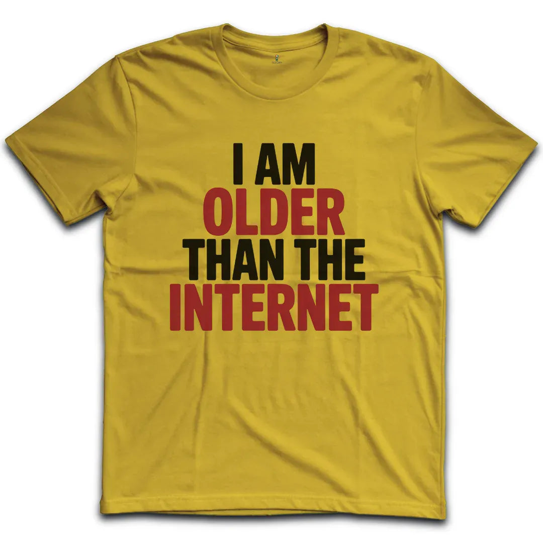 Older Than The Internet T-Shirt