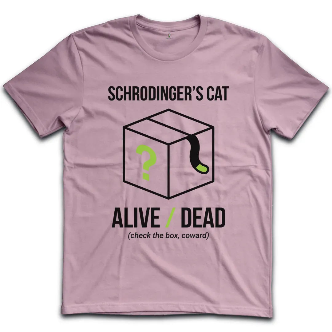 Schroedingers Cat Alive T-Shirt
