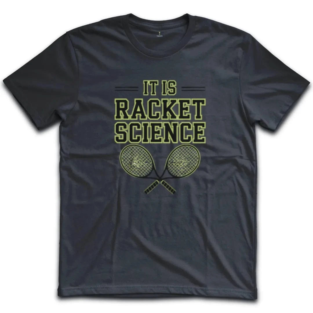 It Is Racket Science T-Shirt