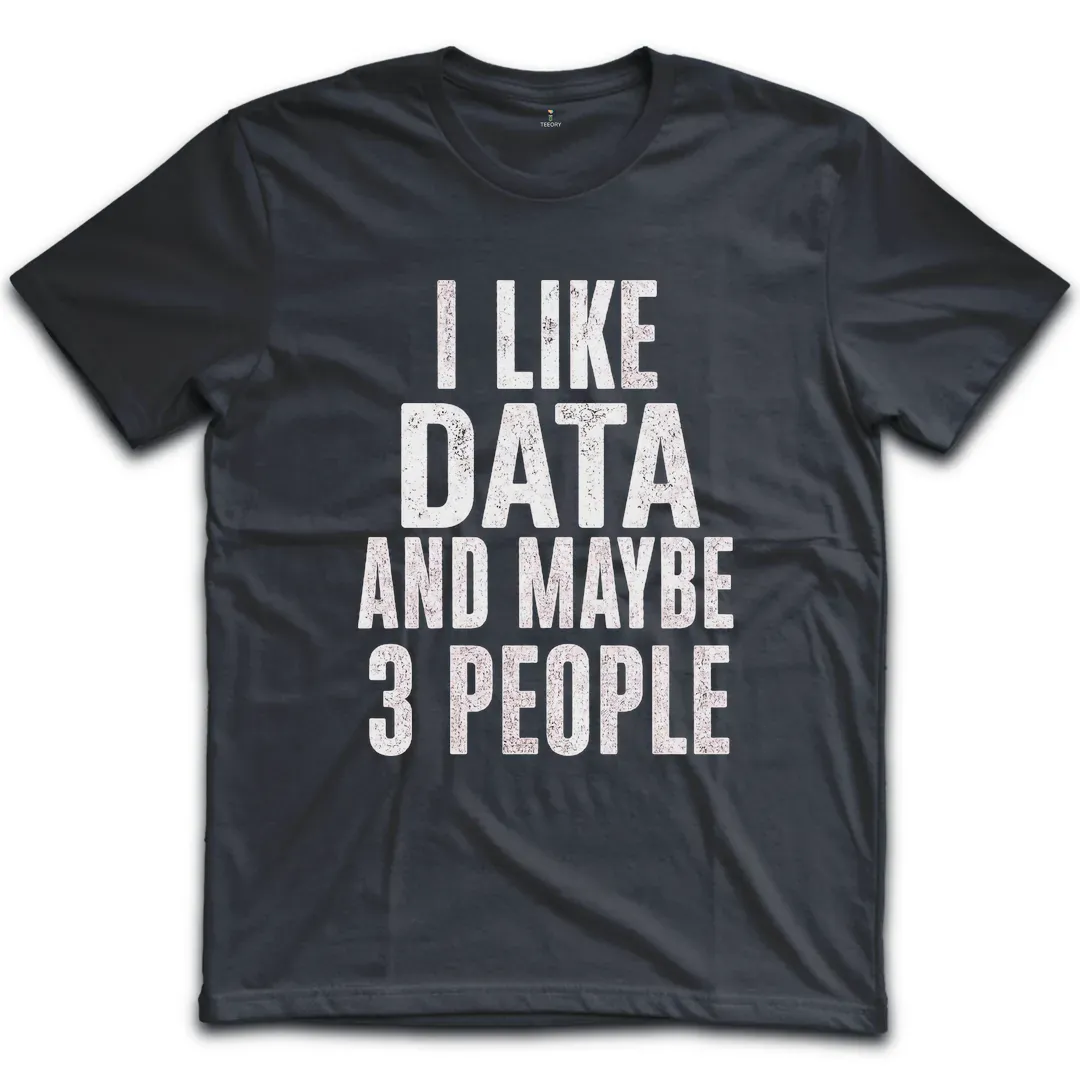 Like Data 3 People T-Shirt