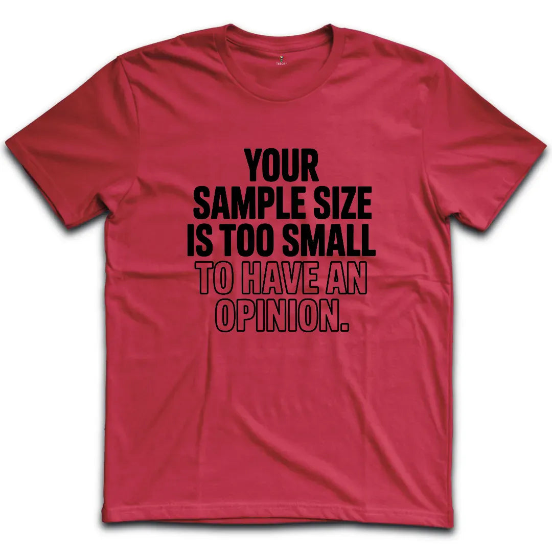 Sample Size T-Shirt