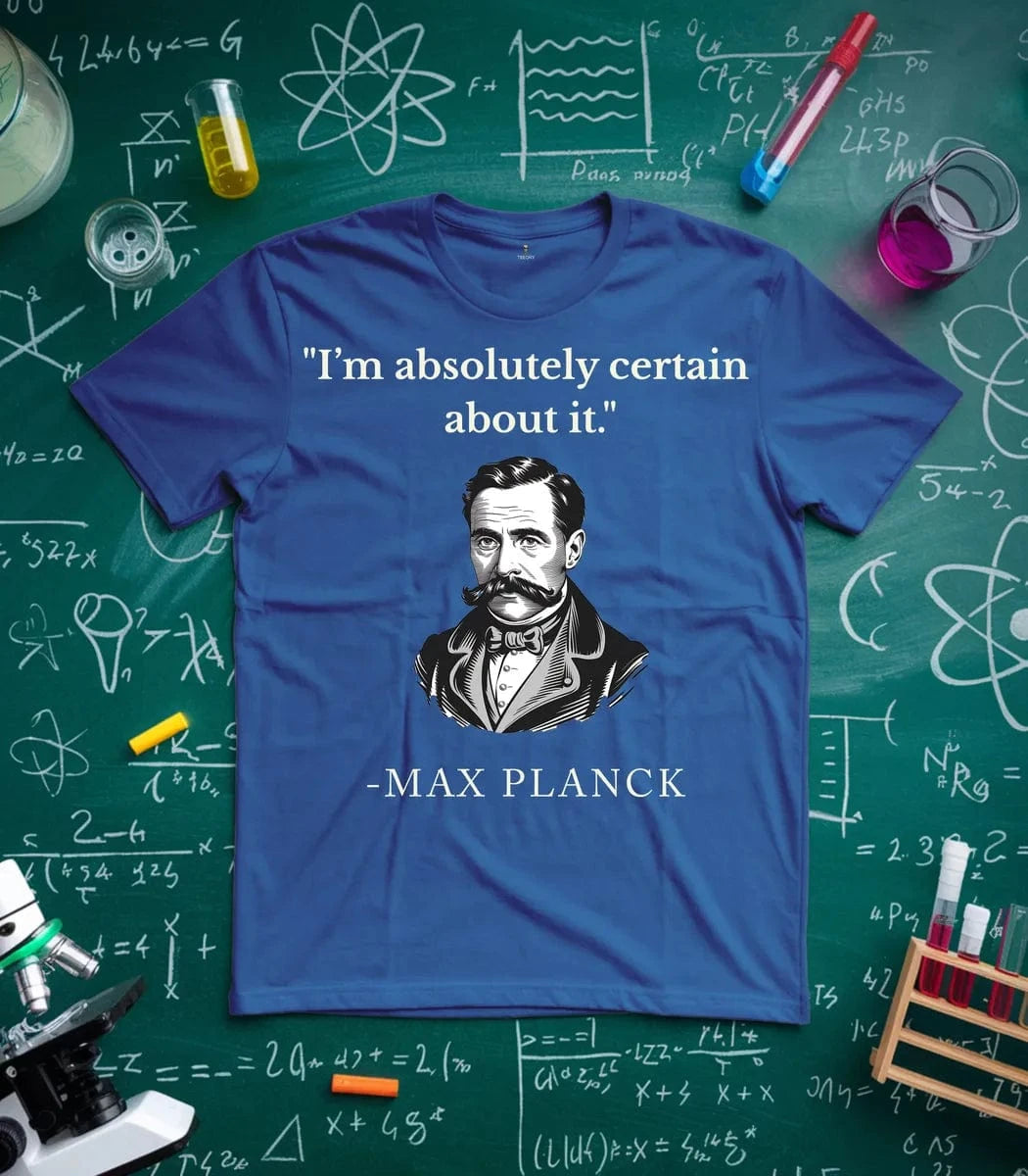 Planck Quantum Confidence T-Shirt