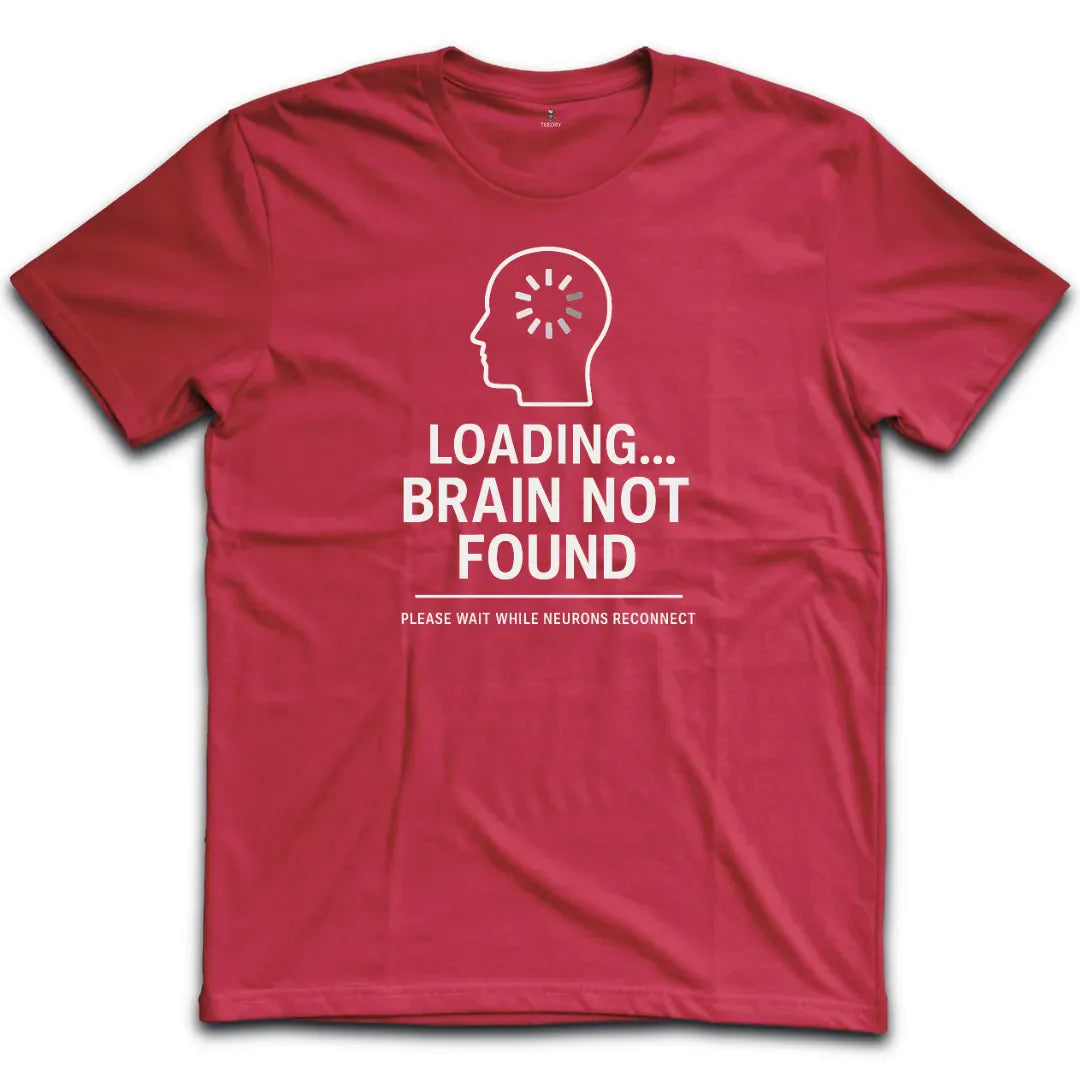 Brain Not Found T-Shirt