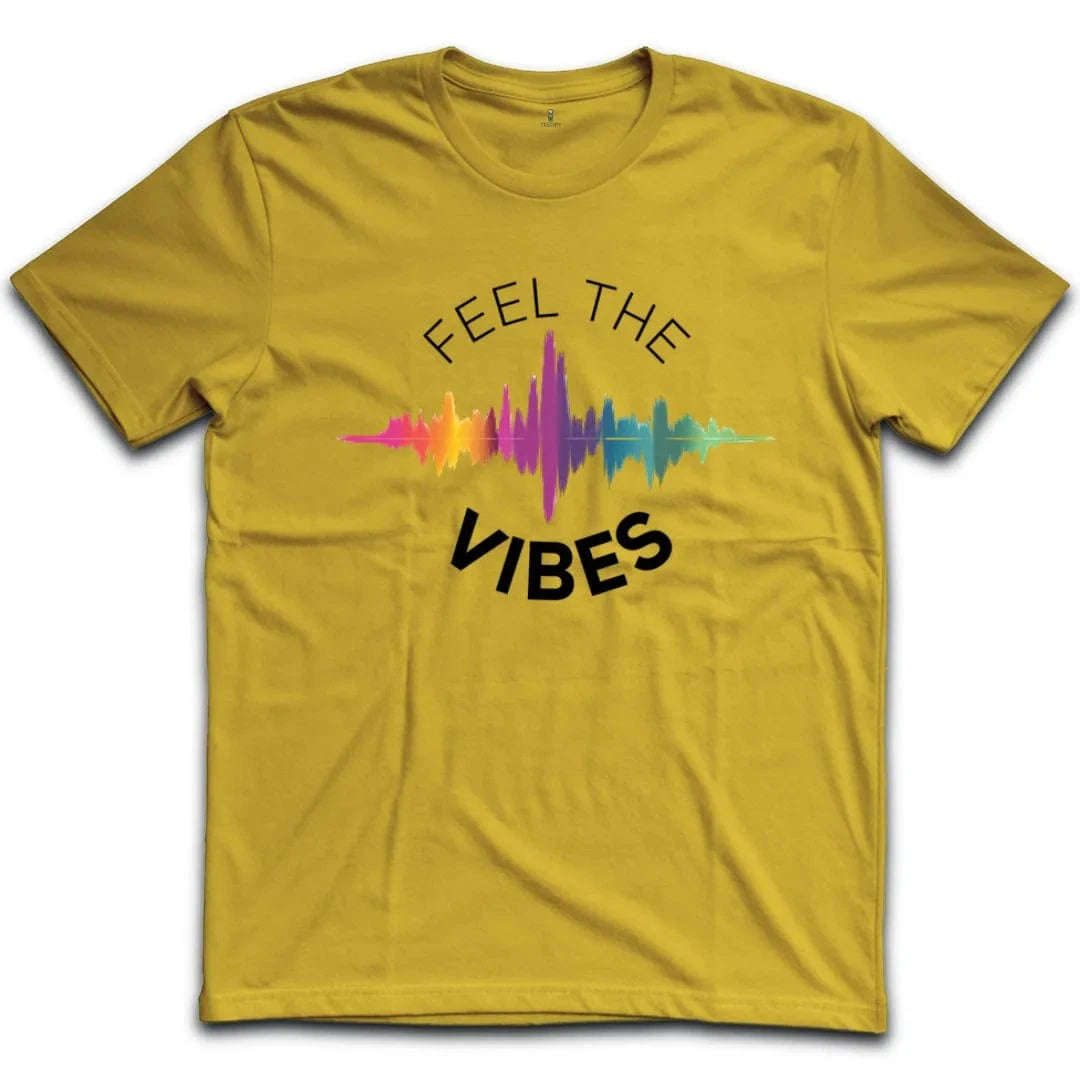 Feel The Vibes T-Shirt