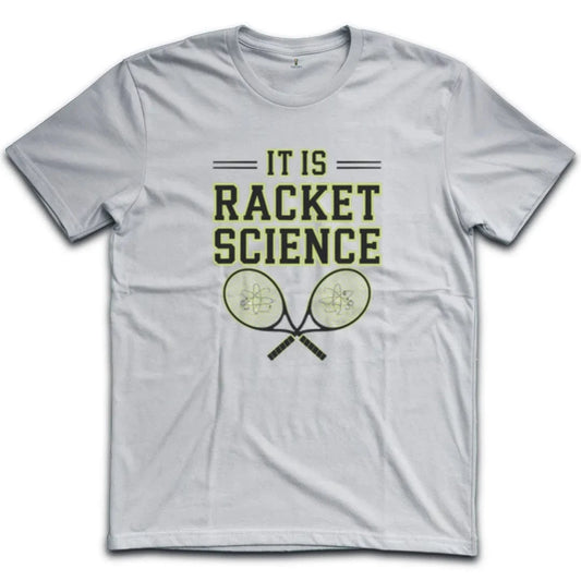 It Is Racket Science T-Shirt