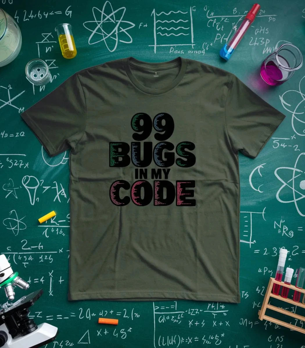 99 Bugs in my code T-Shirt