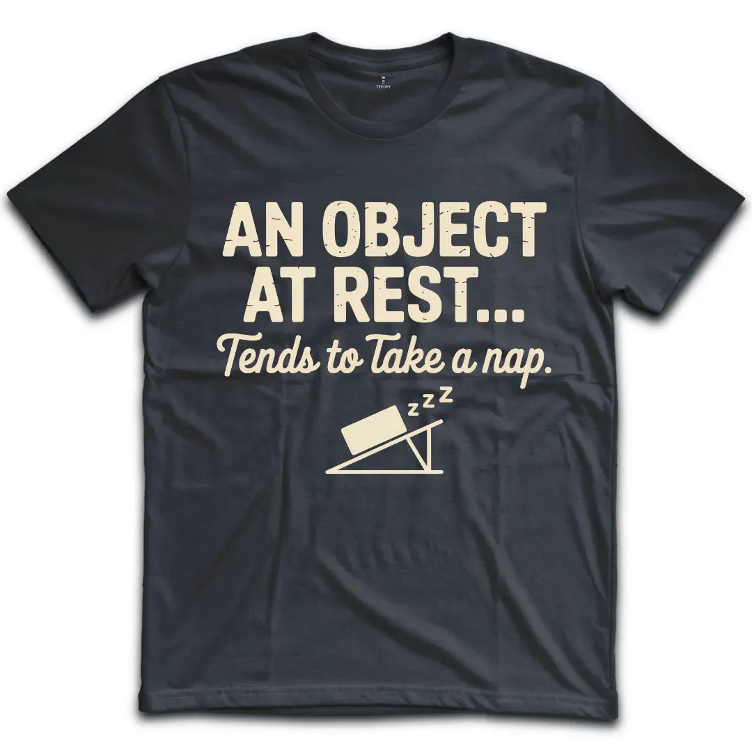 Object at Rest T-Shirt