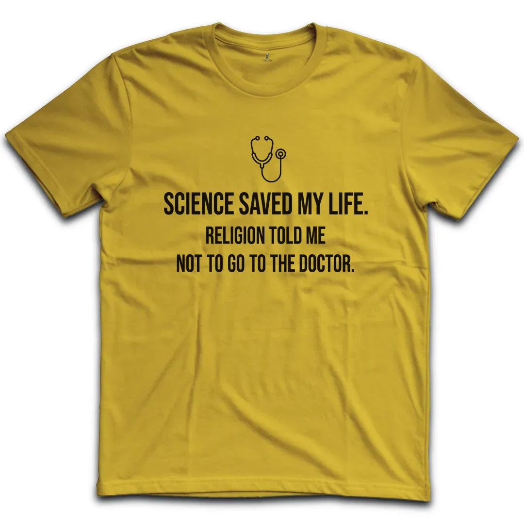 Science Saved My Life T-Shirt