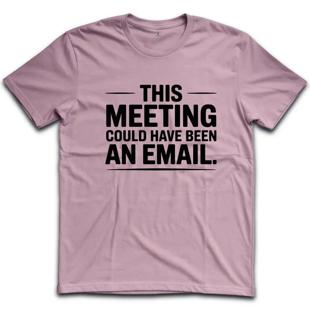 Could Have Been Email T-Shirt