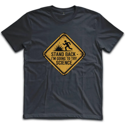 Stand Back T-Shirt