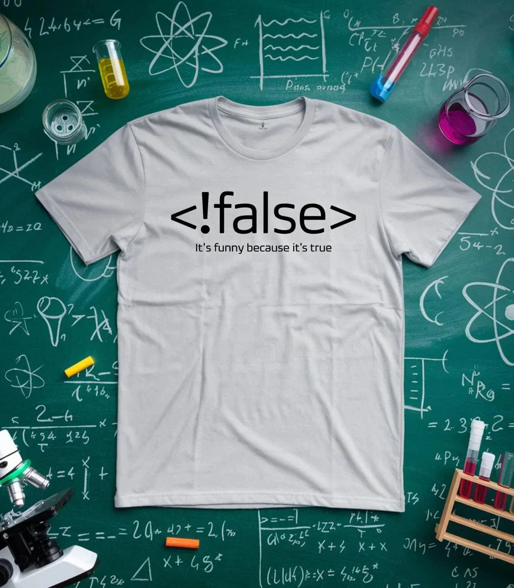 !False T-Shirt