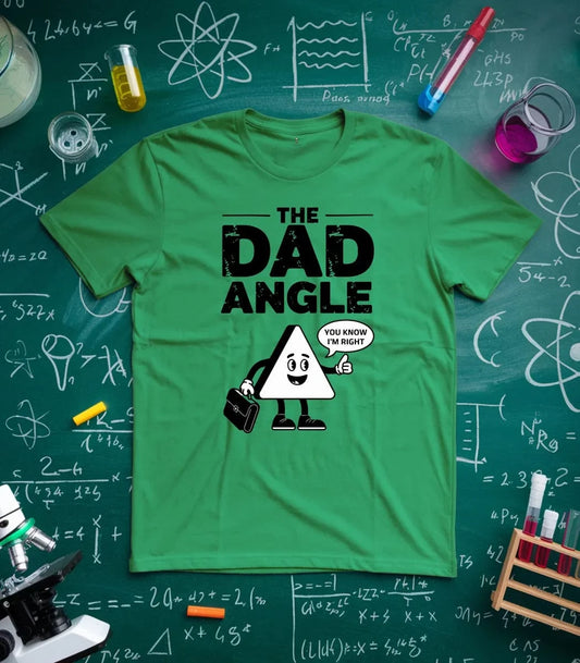 The Dad Angle T-Shirt