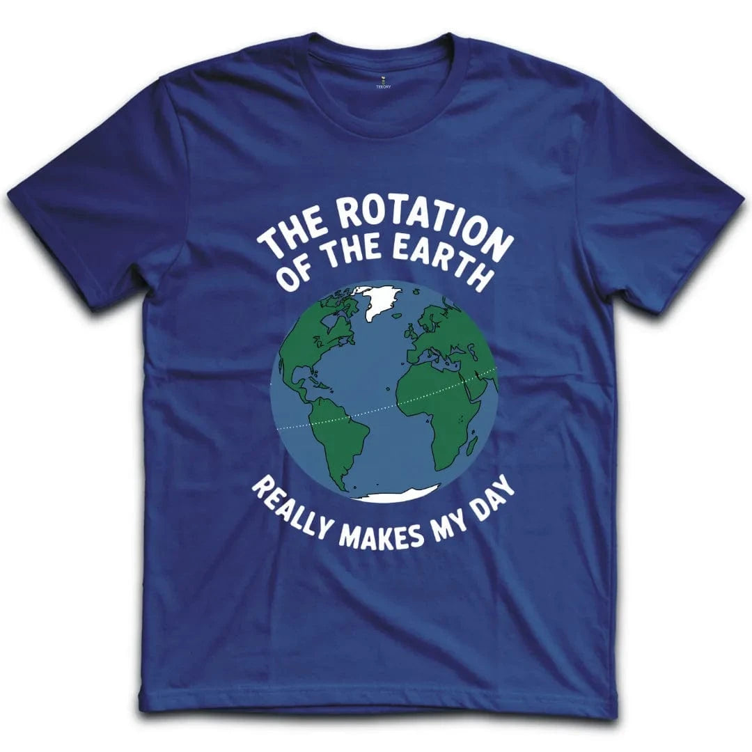 The Rotation of the Earth T-Shirt