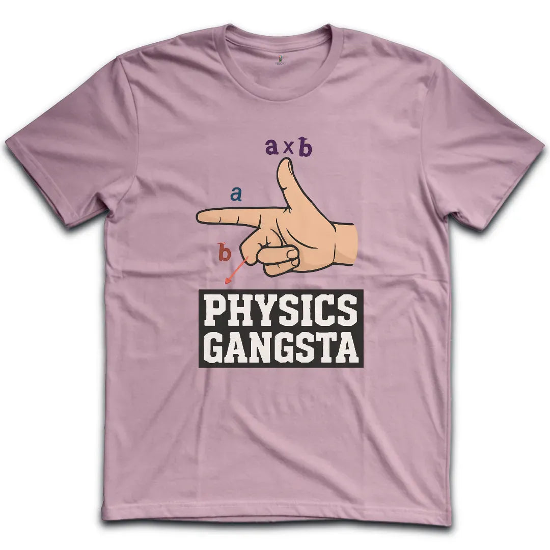 Physics Gangsta T-Shirt