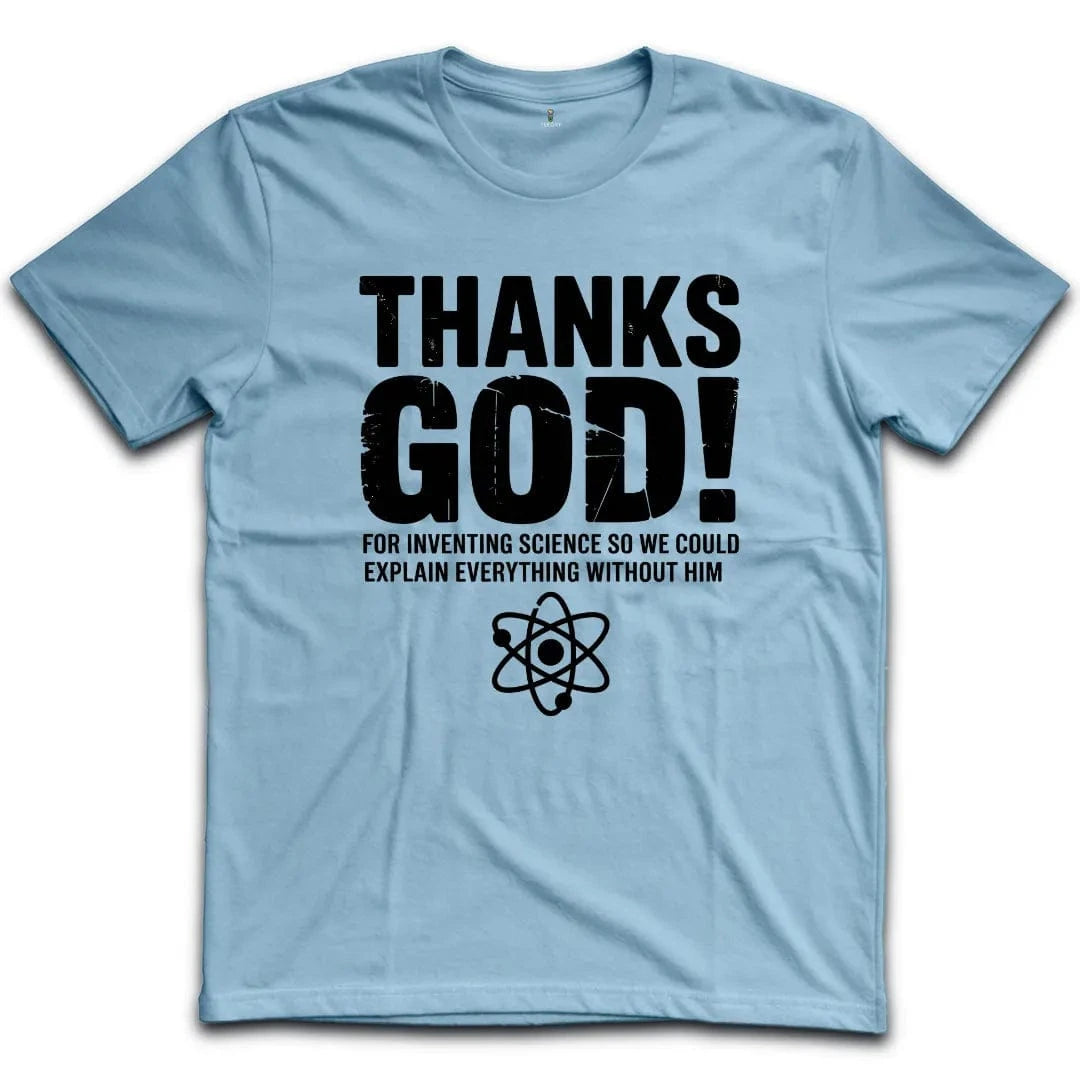 Thanks God Science-Free T-Shirt
