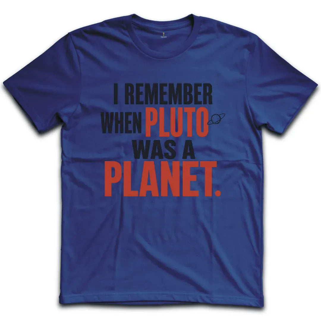 Pluto Was Planet T-Shirt