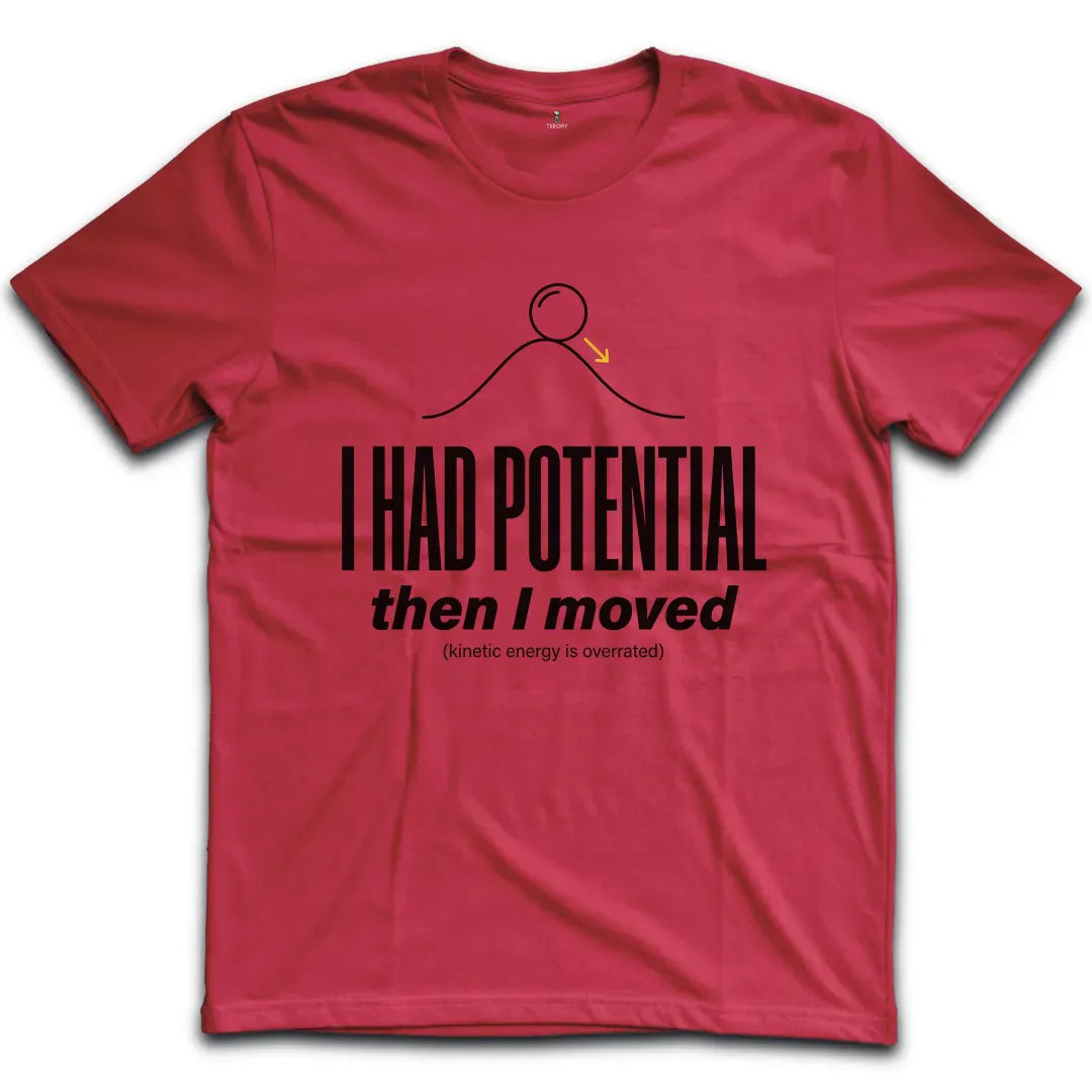 Kinetic Energy Overrated T-Shirt