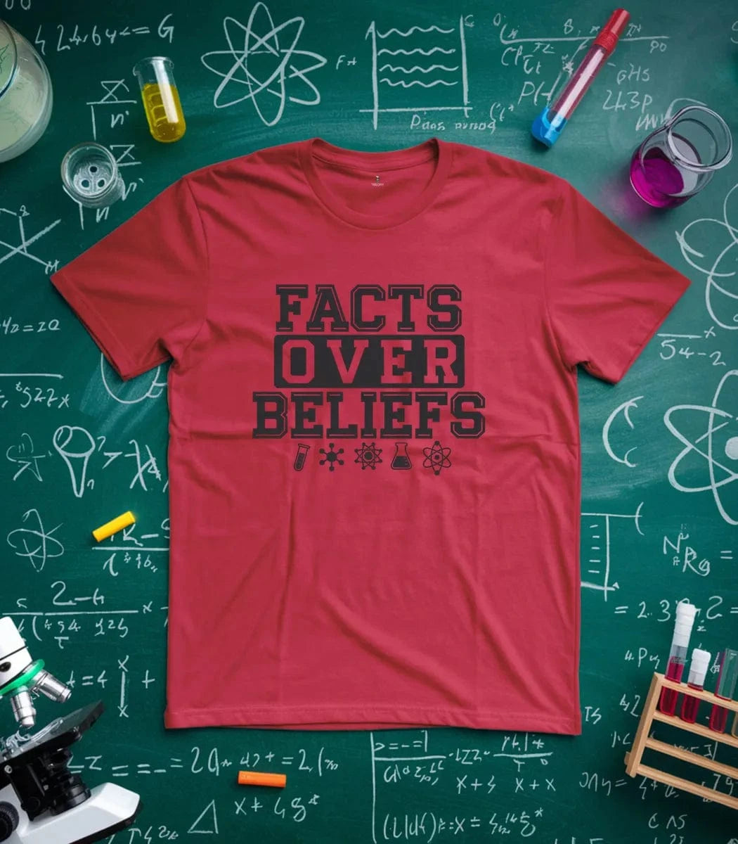 Facts Over Beliefs T-Shirt