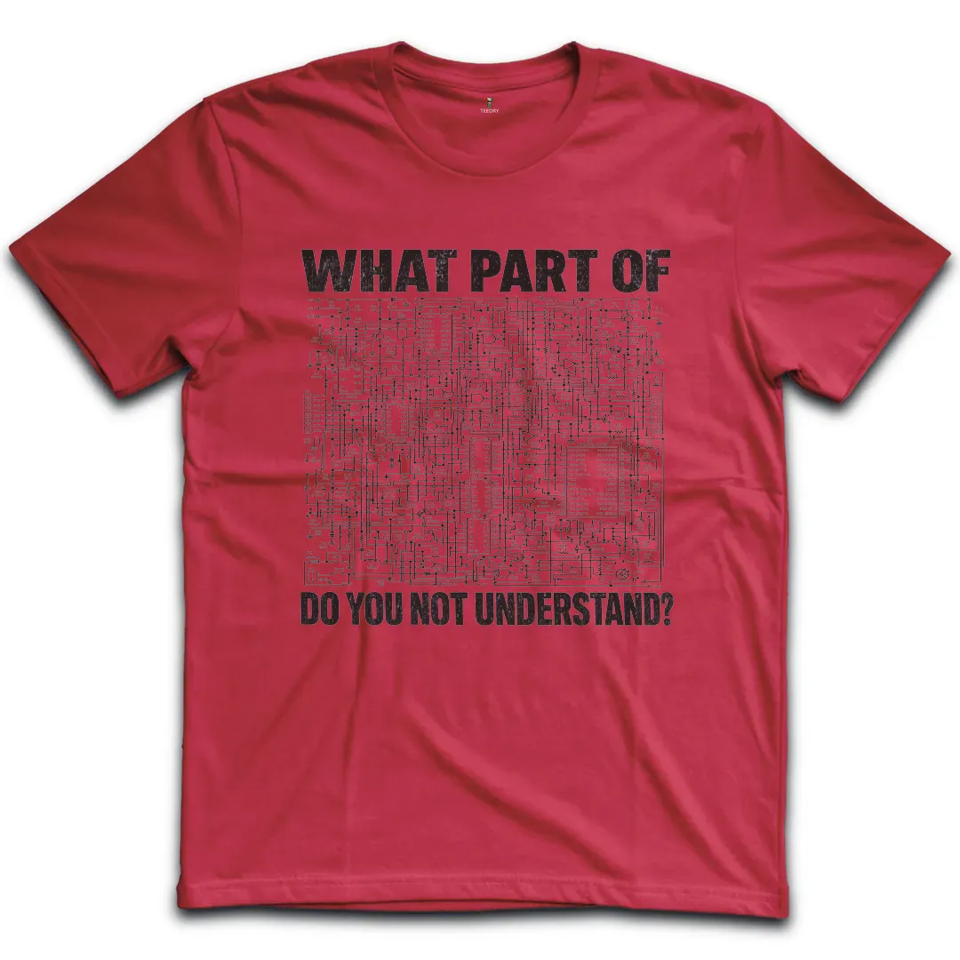 Circuit Not Understand T-Shirt