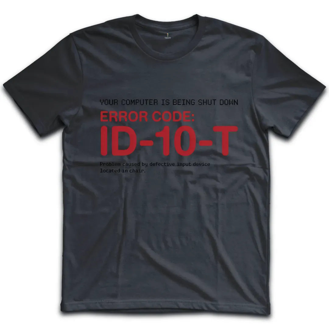 Idiot T-Shirt