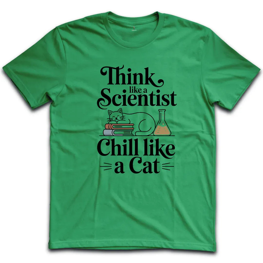 Like a Scientist T-Shirt