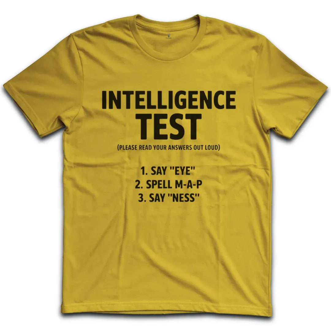 Intelligence Test T-Shirt